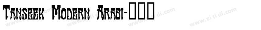 Tanseek Modern Arabi字体转换